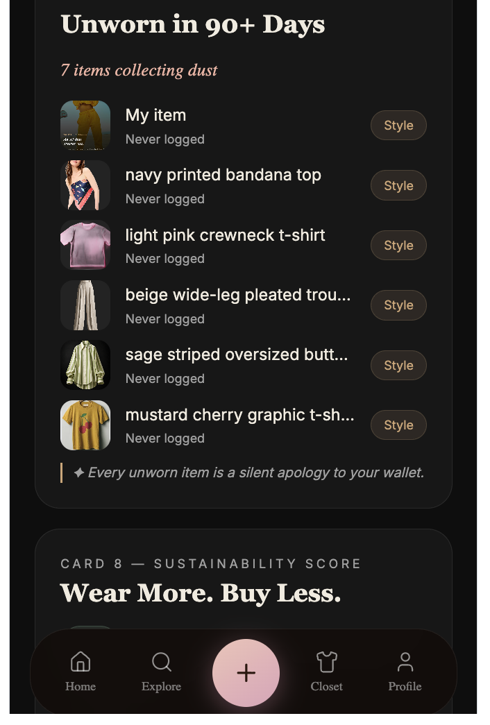 Unworn in 90+ Days card listing seven items collecting dust with Style buttons